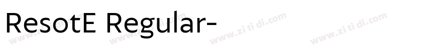 ResotE Regular字体转换